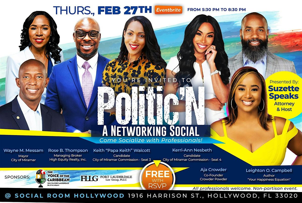 Politic'N - A Networking Social hosted by South Florida Professionals!