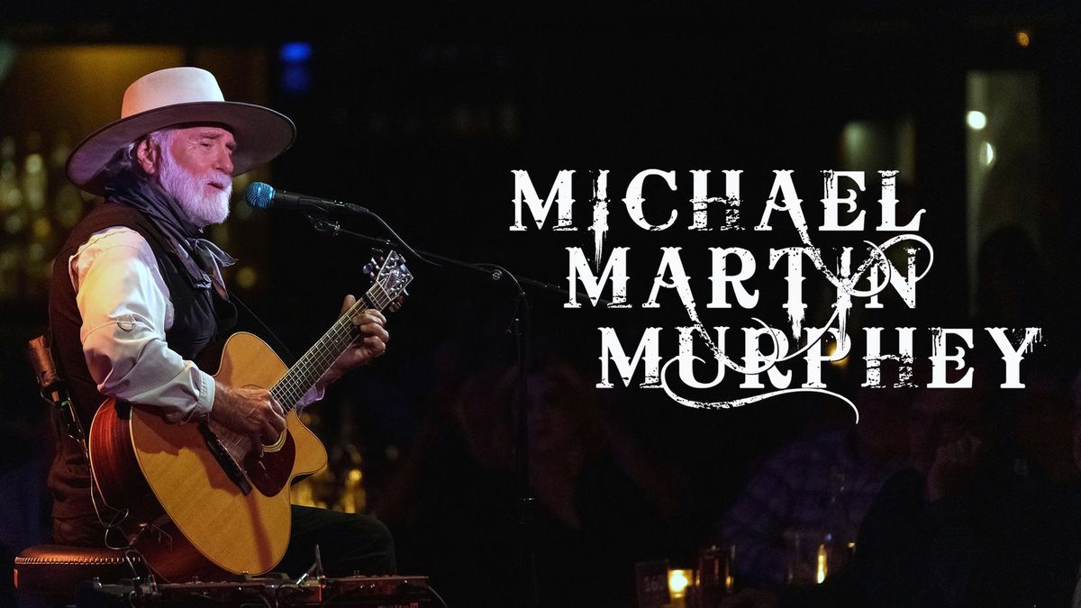 An Evening With Michael Martin Murphey - Waco, TX