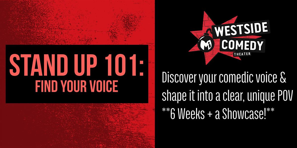 STAND UP 101: Find Your Voice (Thursdays)