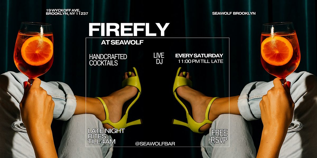 FIREFLY: Dinner & DJ Party