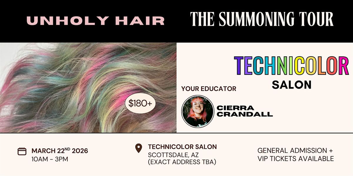 THE SUMMONING TOUR -- Technicolor Salon, Scottsdale AZ