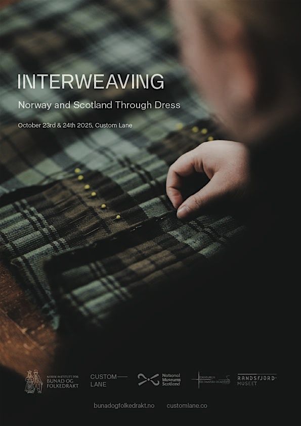 Interweaving: Scotland and Norway Through Dress