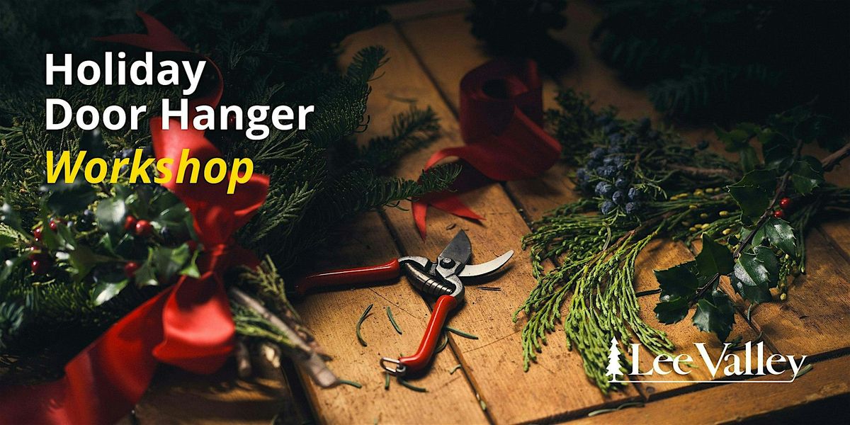 Lee Valley Tools Ottawa Store - Holiday Door Hanger Workshop