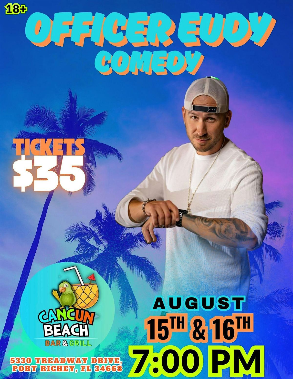 Officer Eudy Comedy Live @ Cancun Beach Bar&Grill