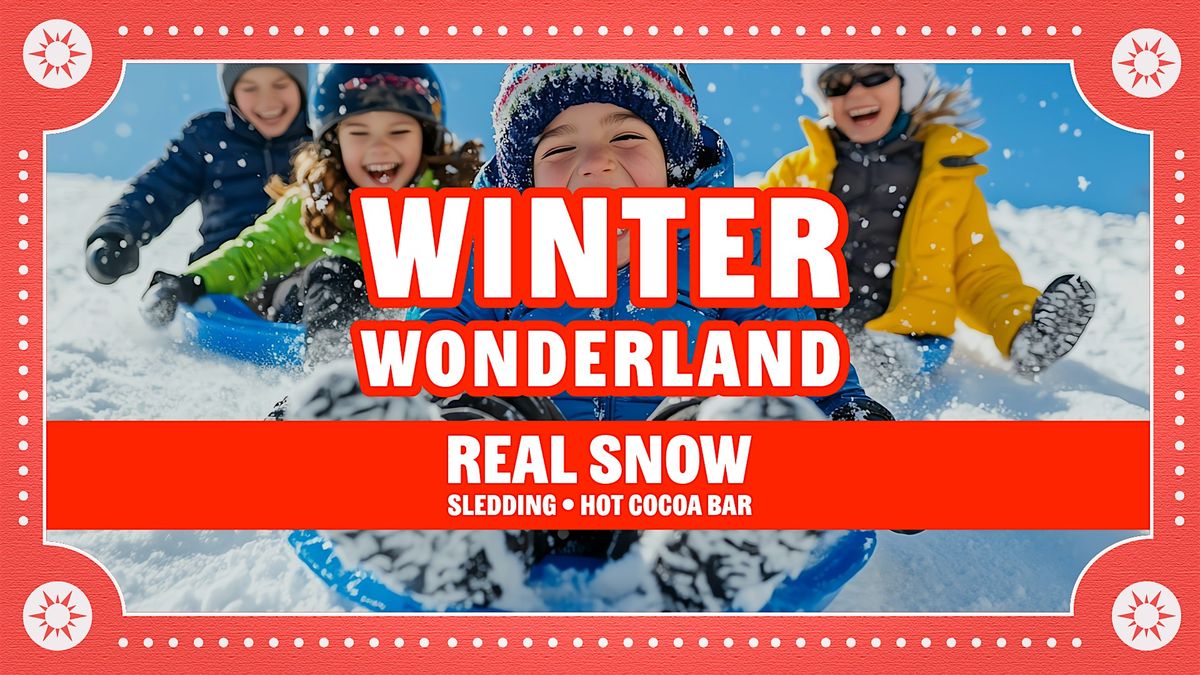 Winter Wonderland Torrance \u2022  Real Snow, Sledding, Hot Cocoa Bar