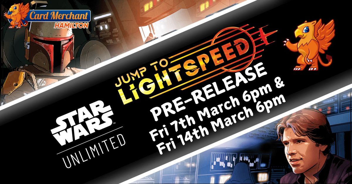 CM Hamilton SWU: Jump to Lightspeed Pre-Release Events