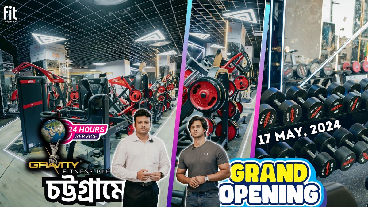 Grand Opening of Gravity Fitness | Chittagong 