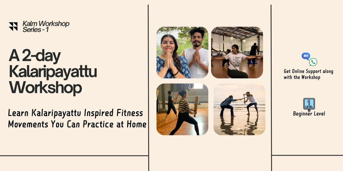 Kalaripayattu Fitness Workshop