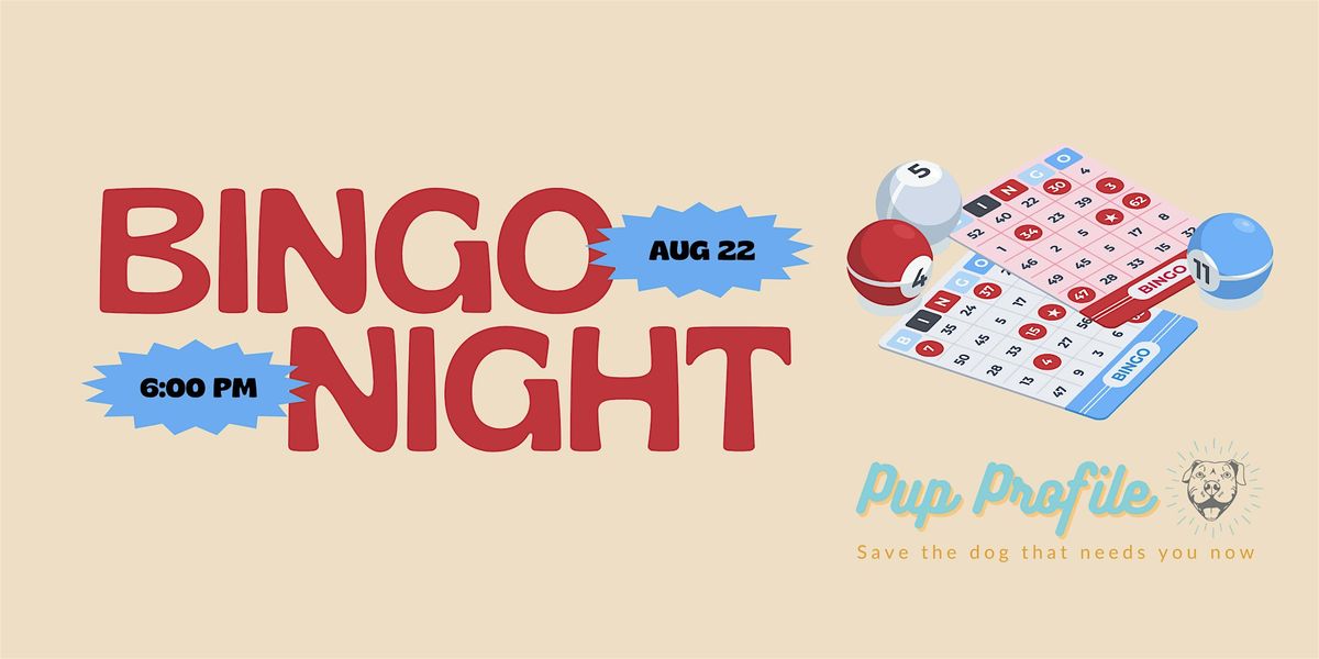 Bingo Night Fundraiser for Pup Profile