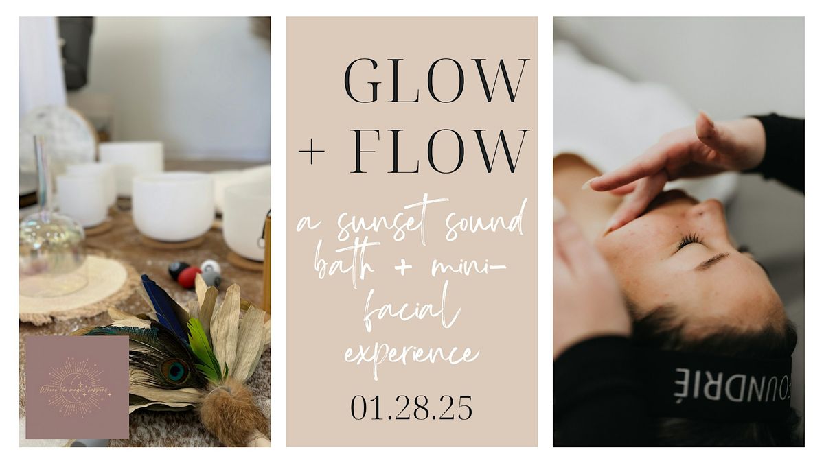 Glow & Flow: A Sunset Sound Bath & Mini-Facial Experience