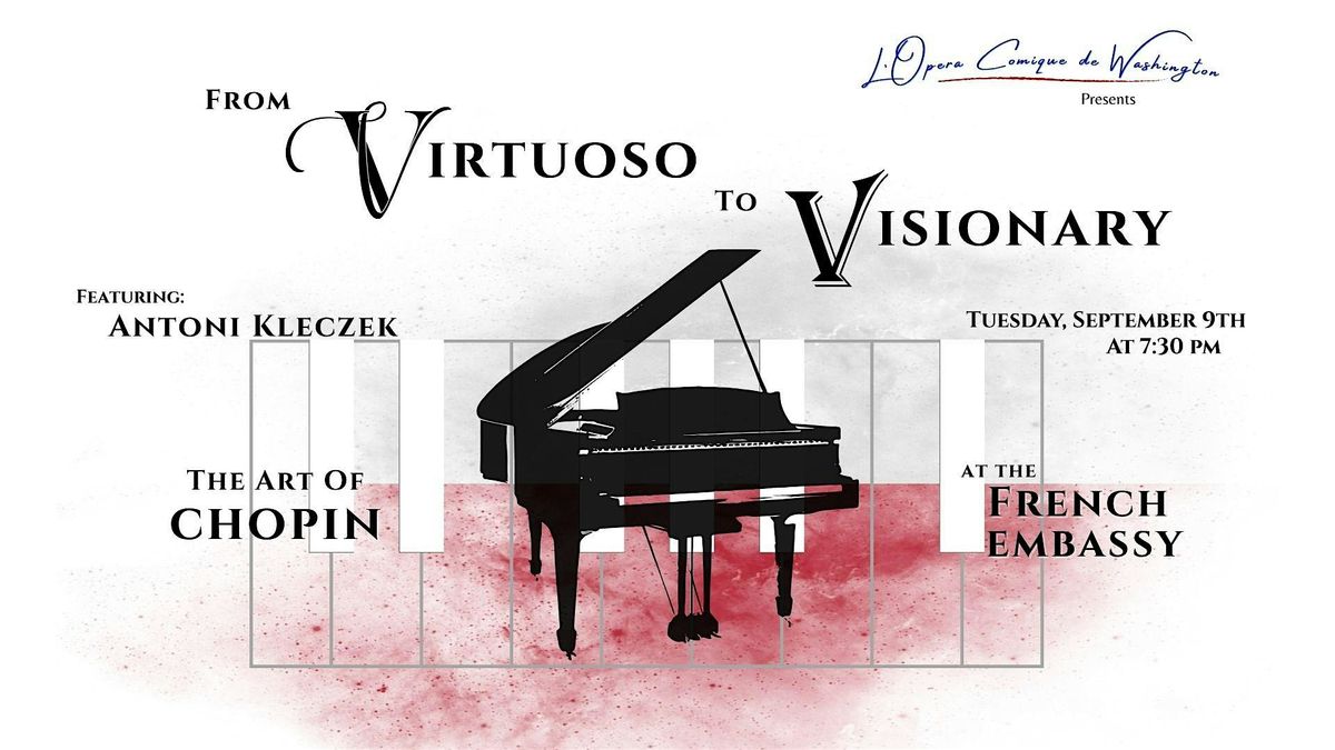 From Virtuoso to Visionary: The Art of Chopin
