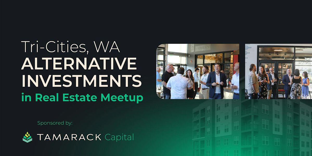 Tri-Cities Alternative Real Estate Investments Meet-up