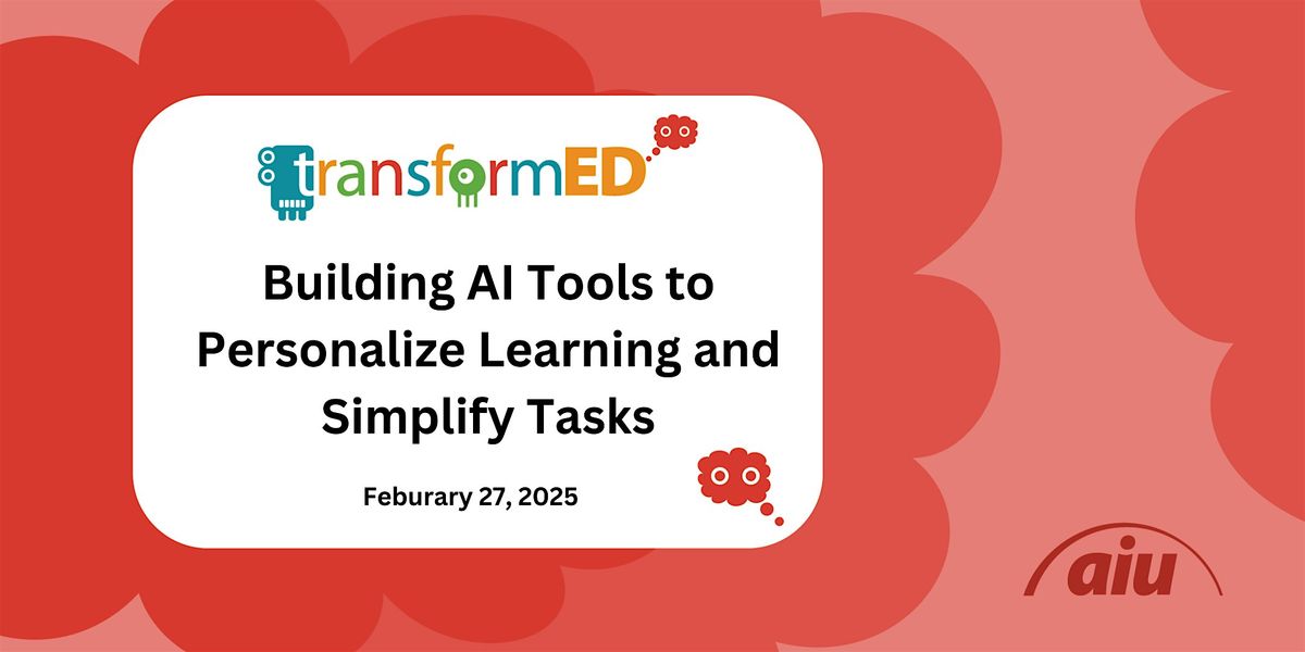 Building AI Tools to Personalize Learning and Simplify Tasks