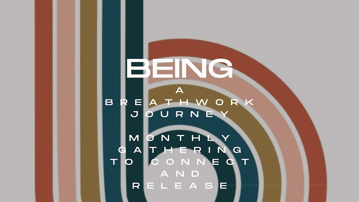 BEing - A Breathwork Journey