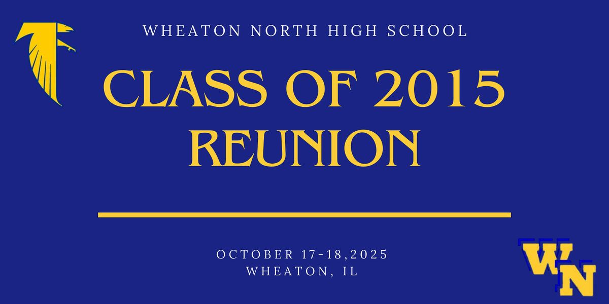WNHS Class of 2015 Ten Year Reunion