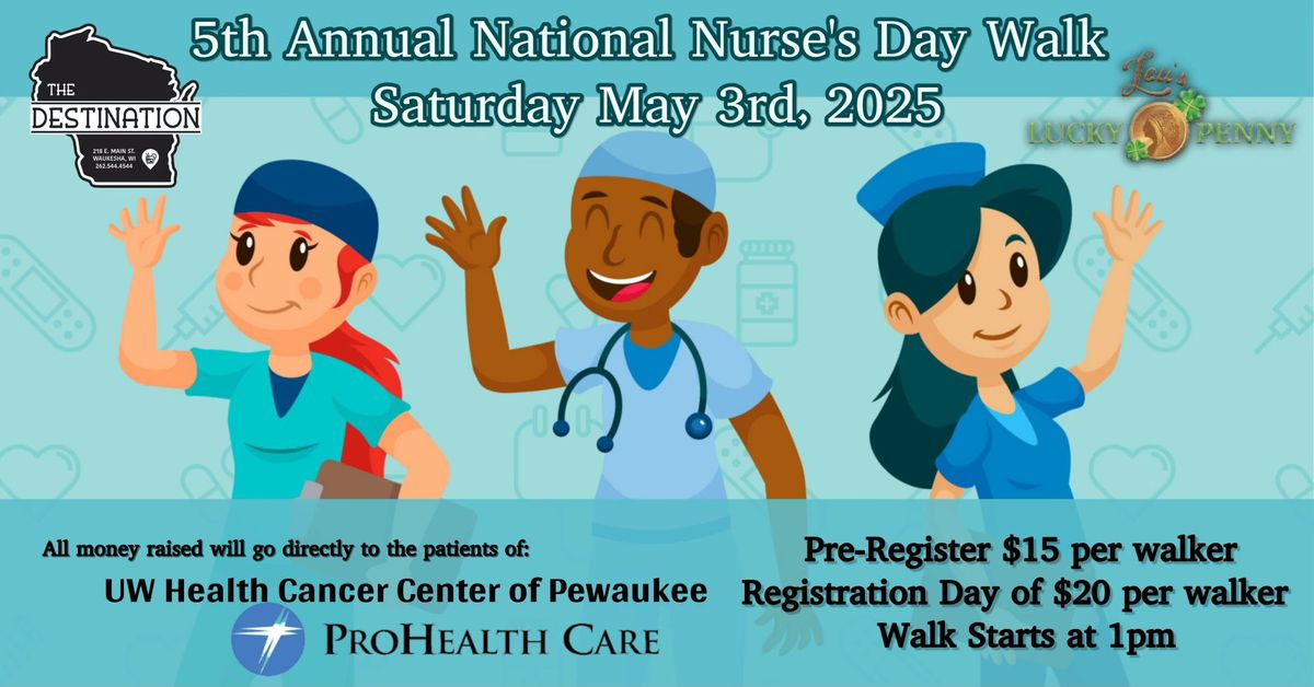 5th Annual Nurse's Day Walk