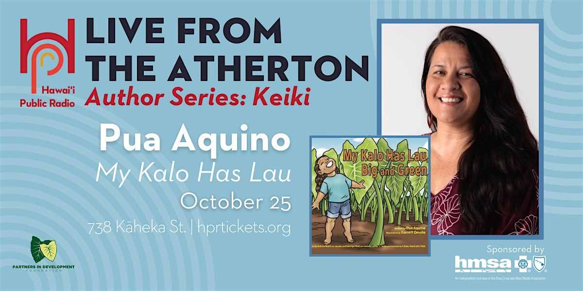 Live from the Atherton: Pua Aquino - My Kalo Has Lau