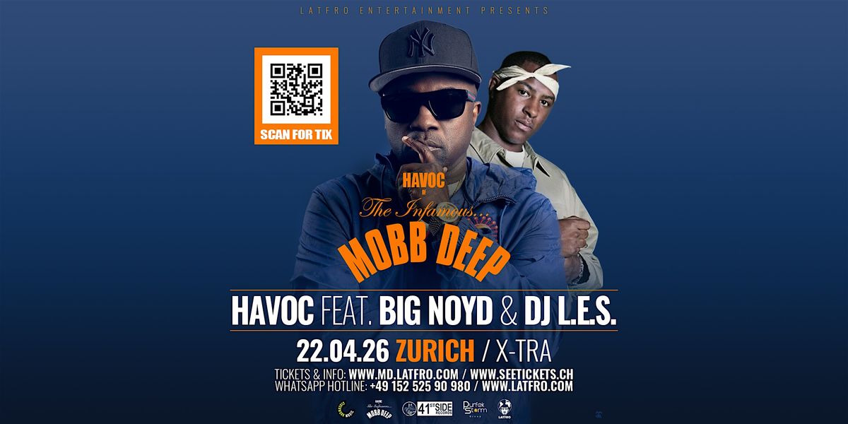 Mobb Deep Havoc w\/ Big Noyd, DJ.L.E.S.Live in Zurich