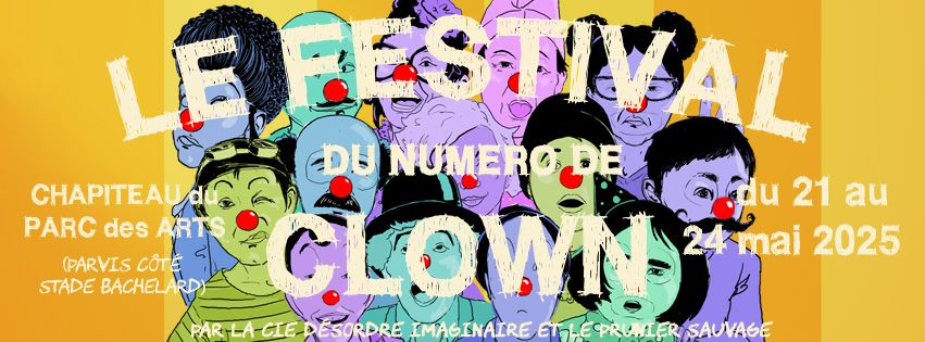 FESTIVAL DU NUM\u00c9RO DE CLOWN 2025