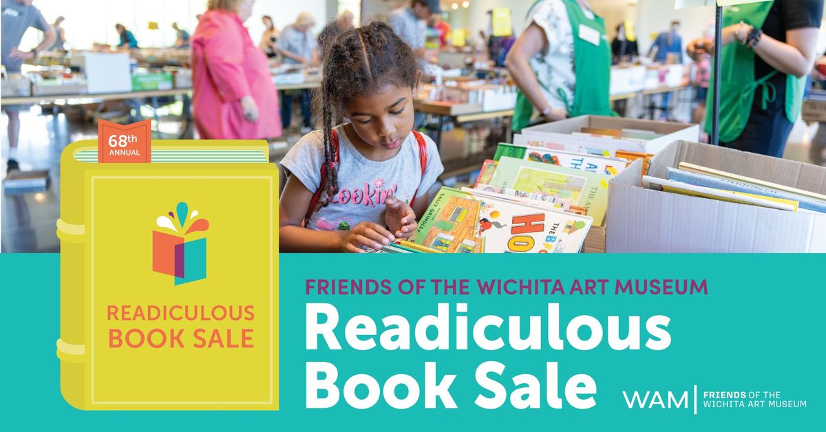  Friends of the Wichita Art Museum Readiculous Book Sale