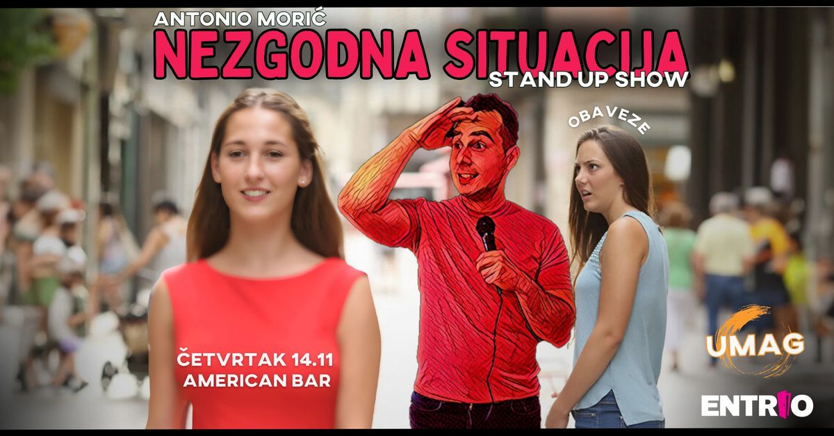 UMAG \u2022 STAND-UP SHOW \u2022 Antonio Mori\u0107