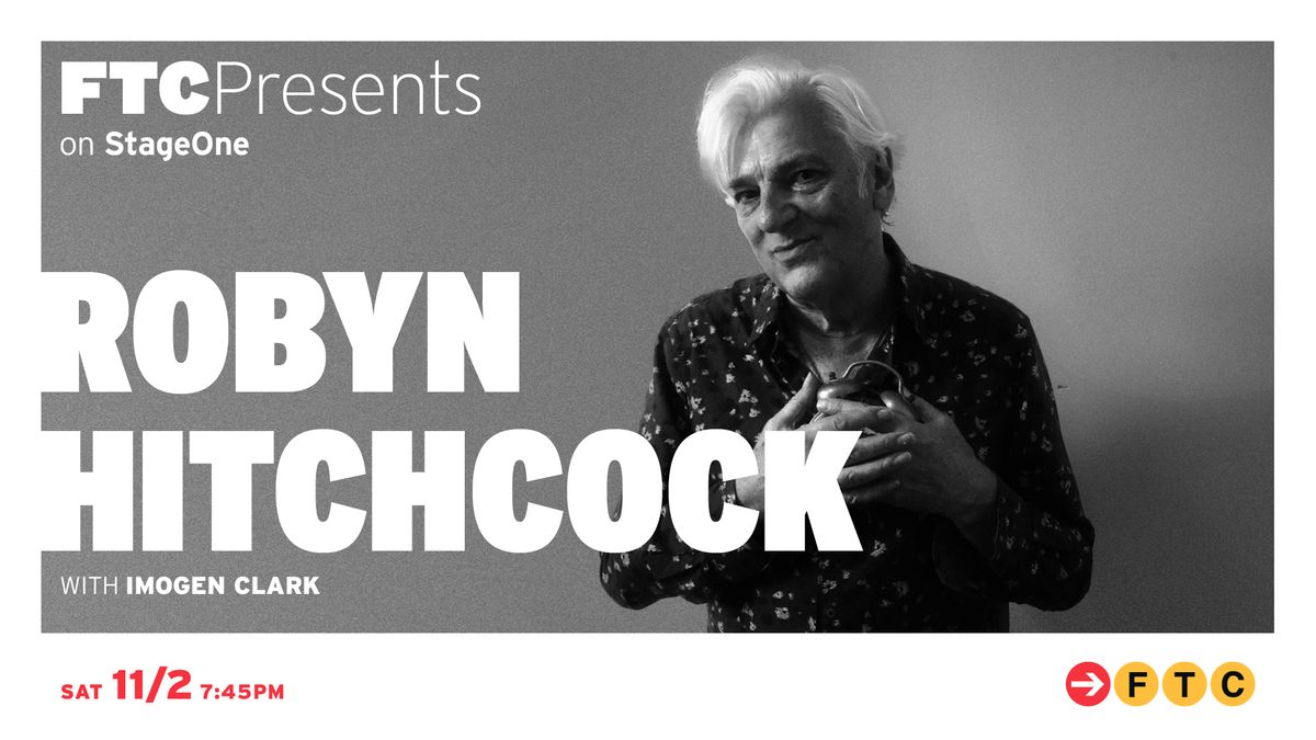 Robyn Hitchcock w\/s\/g Imogen Clark \u2022 Fairfield, CT \u2022 StageOne