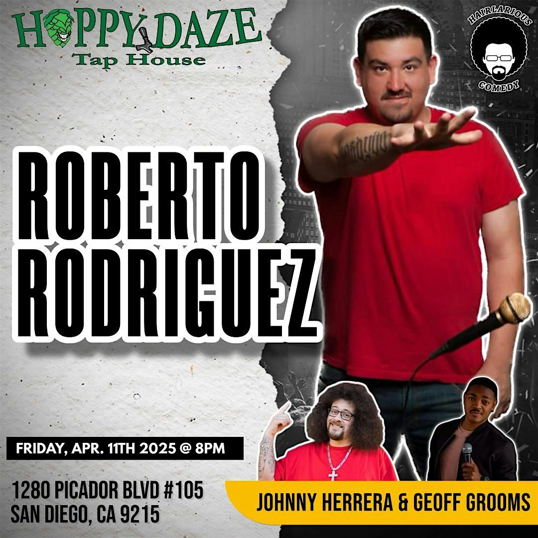 HAIRlarious Comedy Show W\/ Geoff Grooms & Roberto Rodriguez