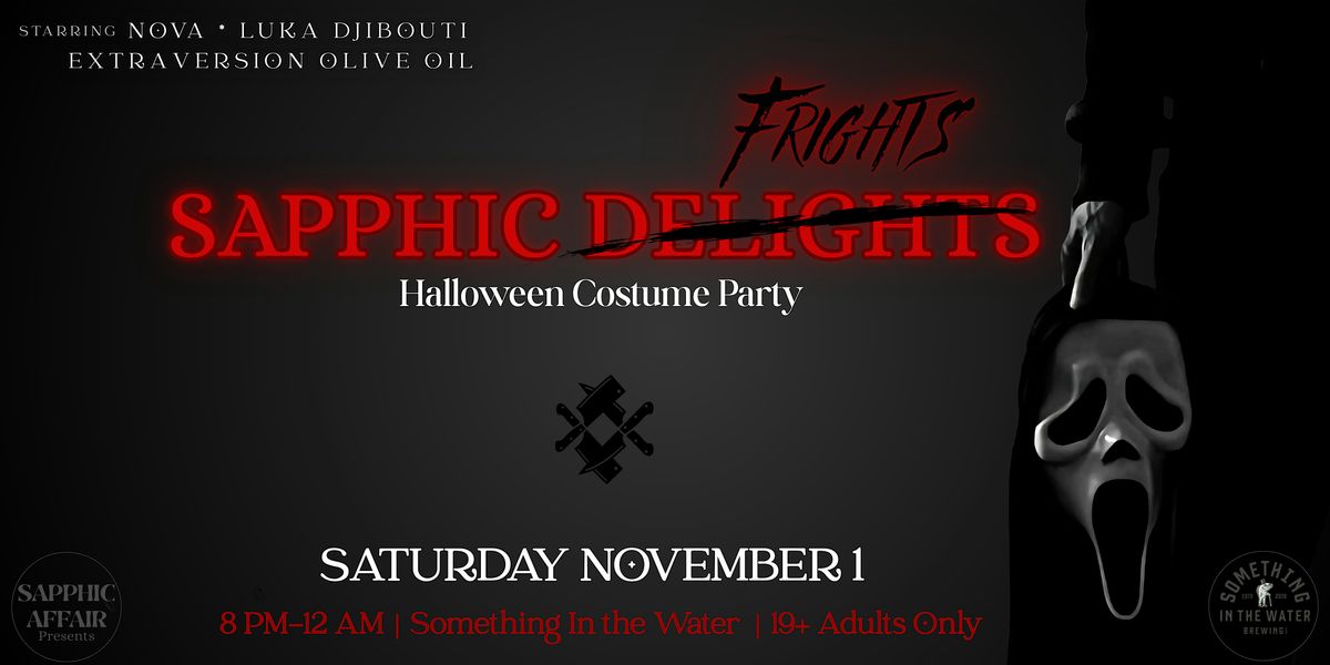 Sapphic Delights: QUEER HALLOWEEN COSTUME PARTY - Saturday Nov 1