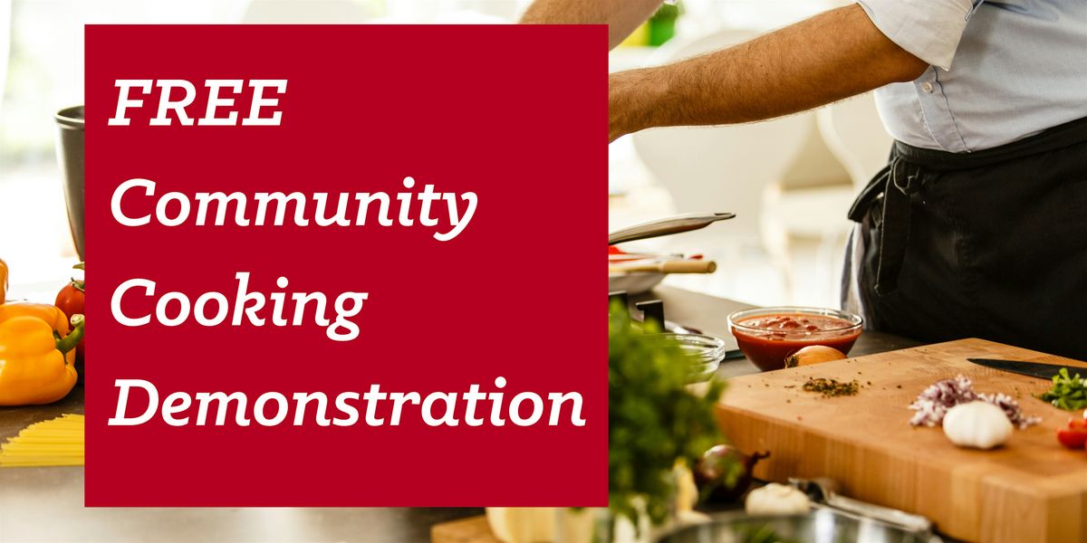 Free Community Cooking Demonstration