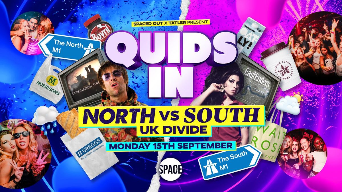 Quids In FRESHERS PARTY @ Space Leeds - 15th September