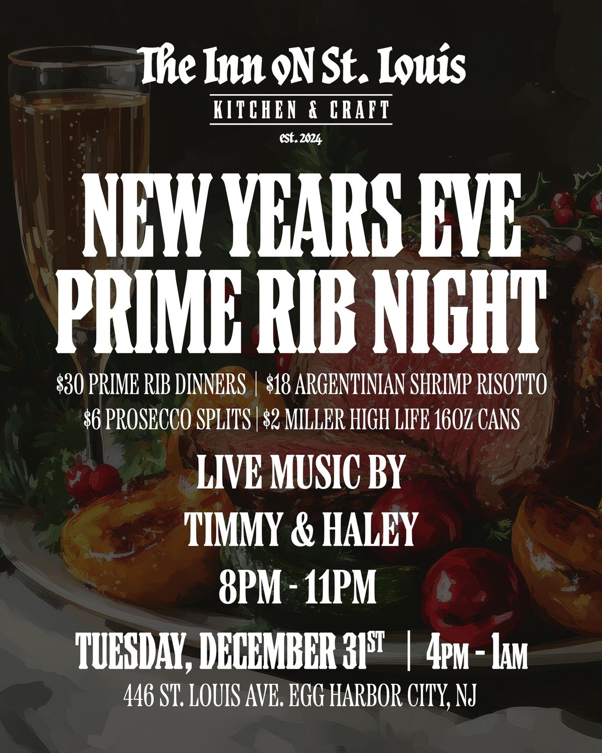 New Years Eve Prime Rib Night at The Inn on St. Louis!