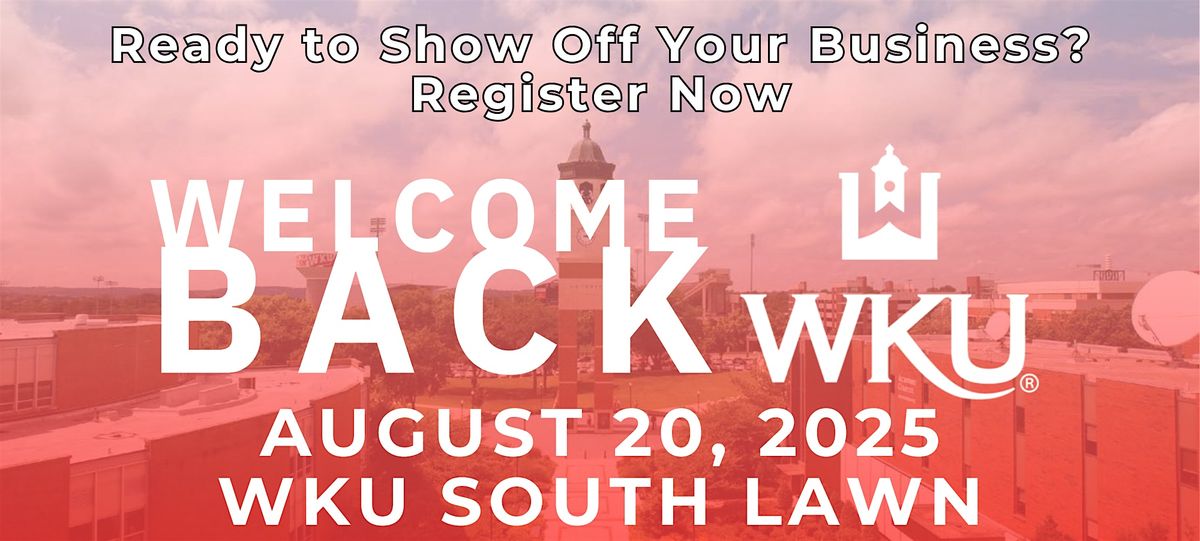 Welcome Back WKU- Bowling Green Area Chamber of Commerce