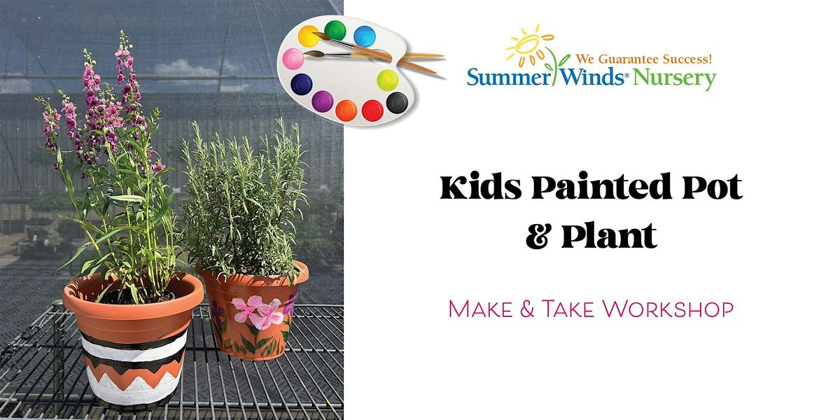 Kids\u2019 Paint & Plant Make \u2019n Take Workshop \u2013 $25 per Arrangement (Mesa)