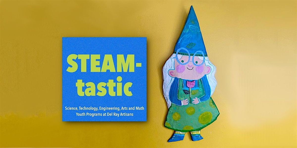 STEAM-tastic: 2-D Paper Mache Room Decoration (Ages 9-15)