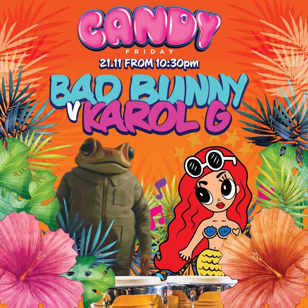 Candy Friday - Bad Bunny vs Karol G at Boteco Do Brasil, BOTECO DO ...