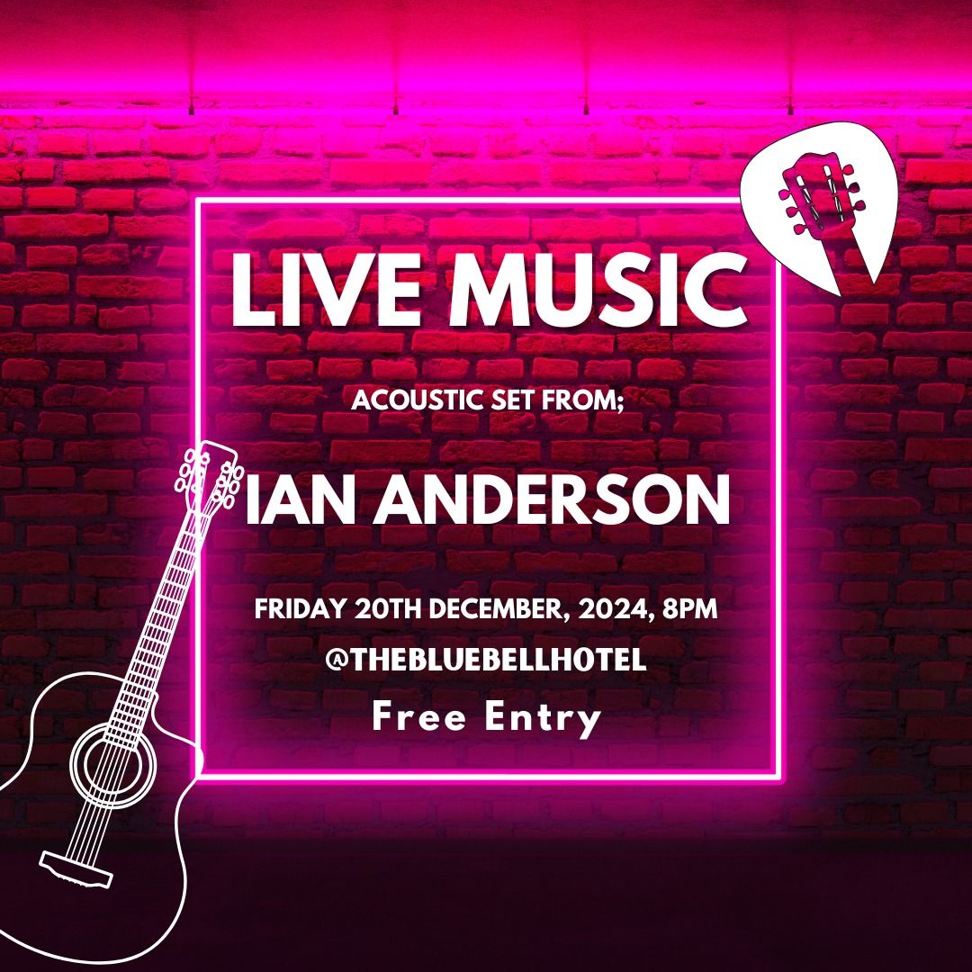 Live Music Fridays - Ian Anderson