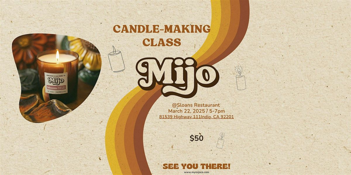 Candle-Making Experience with Mijo Candle Co @ Sloans