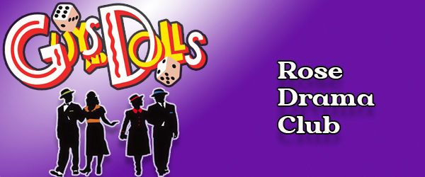 Rose Drama Club: Guys and Dolls