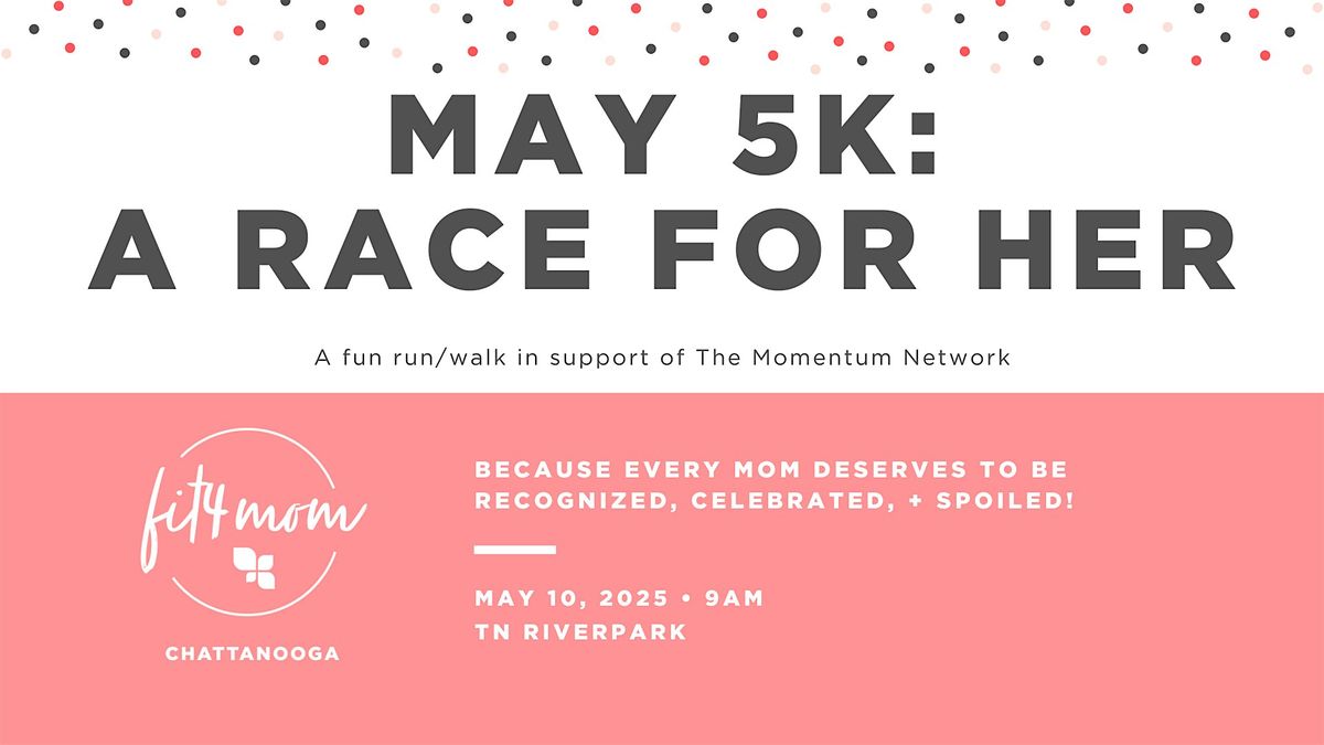 May 5K: A Race for Her