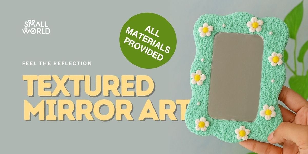 Textured Mirror Art