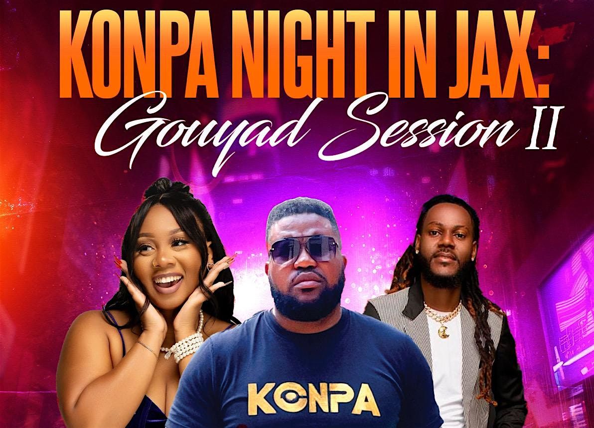 Konpa Night in Jacksonville: Gouyad Session II