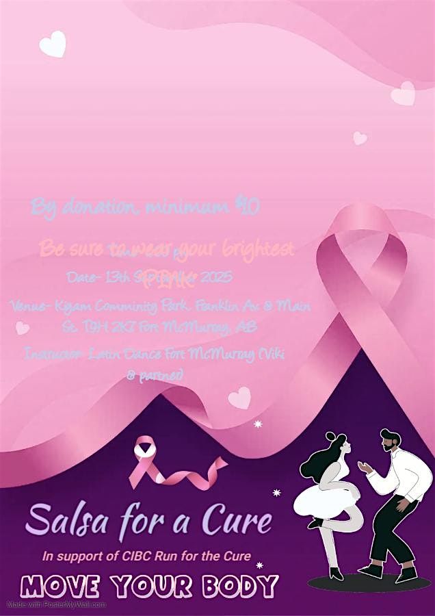 Salsa for a Cure - in support of the CIBC Run for the Cure Fort McMurray