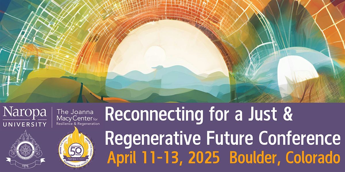 Reconnecting for a Just and Regenerative Future Conference