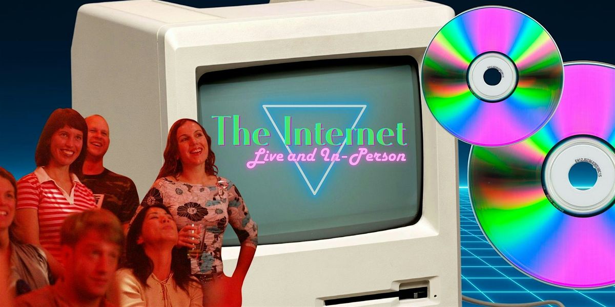 The Internet: Live and In-Person