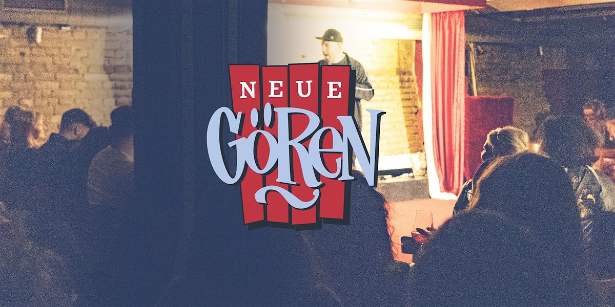 Neue G\u00f6REN \u2014 Original Berlin Stand-Up Comedy