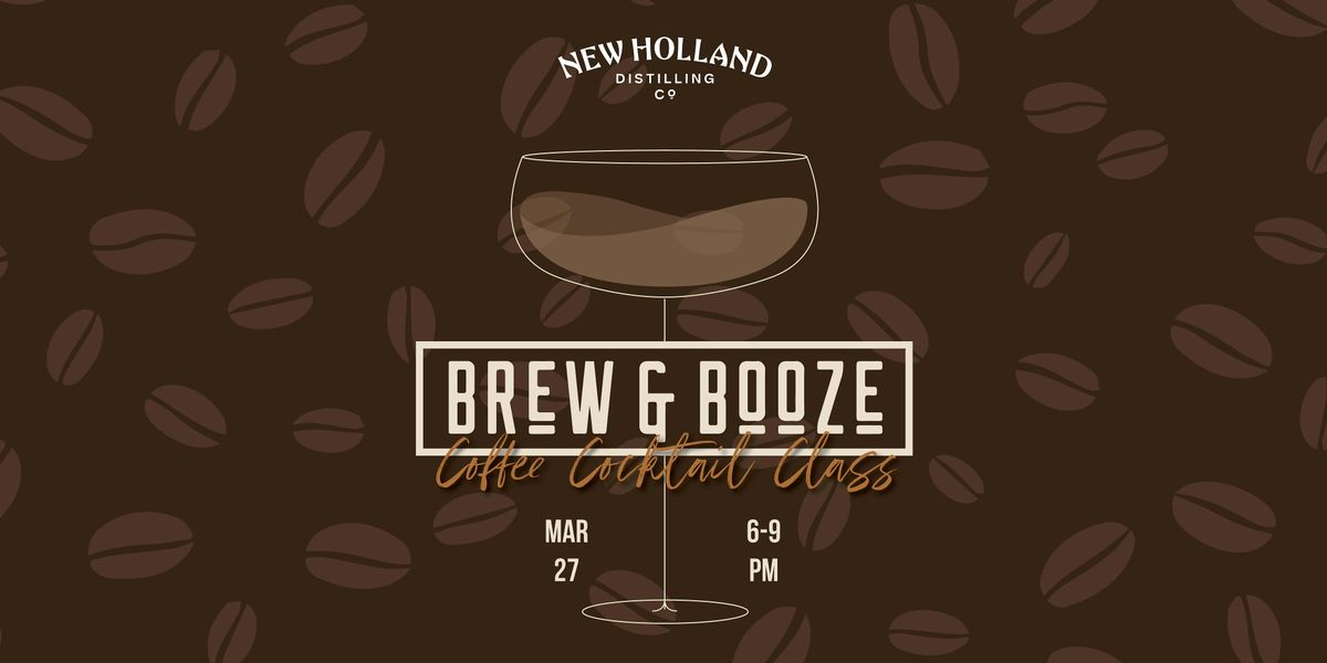 Brews & Booze: Coffee Cocktail Class