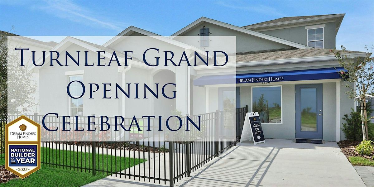 Turnleaf Community Grand Opening Celebration
