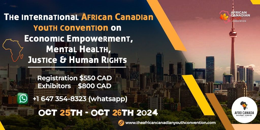 THE INTERNATIONAL AFRICAN CANADIAN YOUTH CONVENTION 2024