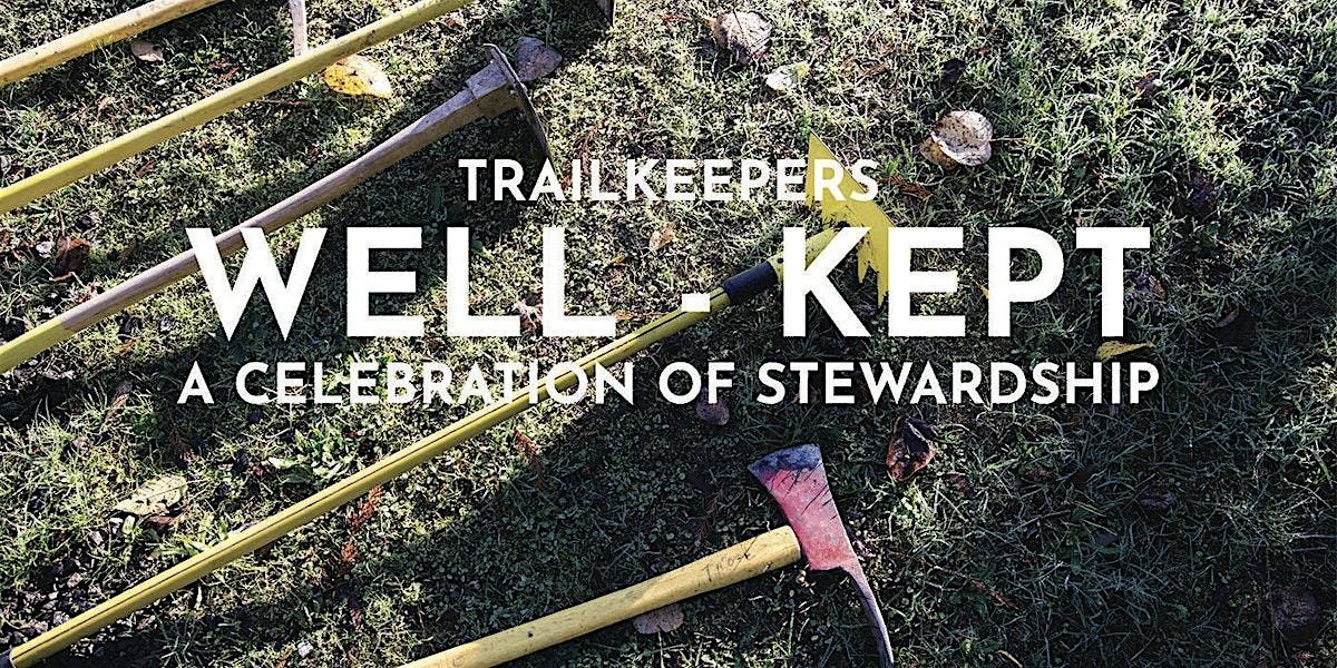 Central Coast Trailkeepers Well-Kept - 2024 Volunteer Celebration