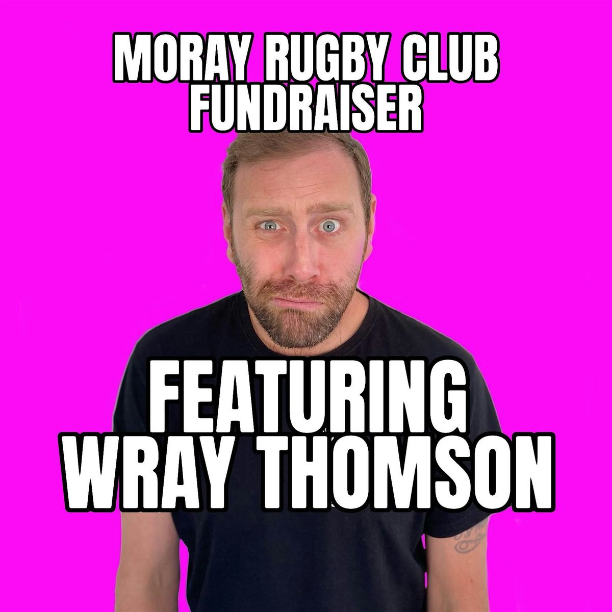 Moray Rugby Club Fundraiser - Comedy night with legend Wray Thomson